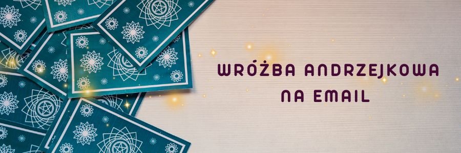 wróżba Andrzejkowa z tarota na email